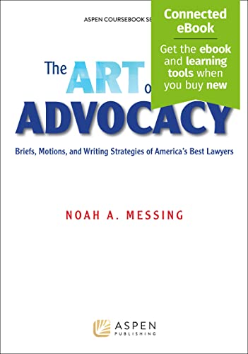 The Art of Advocacy: Briefs, Motions, and Writing Strategies of America