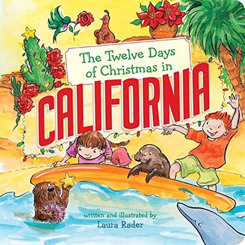 The Twelve Days of Christmas in California (The Twelve Days of Christmas in America)