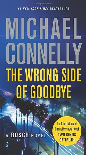 The Wrong Side of Goodbye (A Harry Bosch Novel, 19)