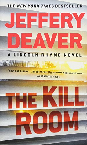 The Kill Room (A Lincoln Rhyme Novel, 11)