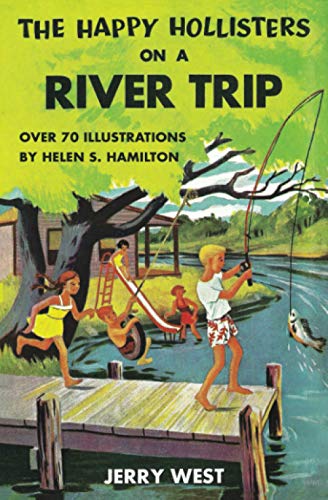 The Happy Hollisters on a River Trip, Vol. 2