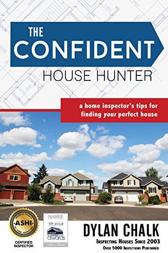 The Confident House Hunter: A Home Inspector