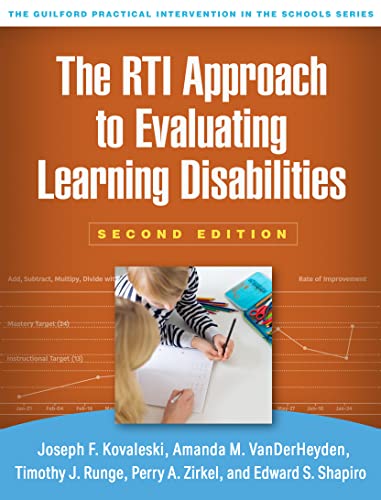 The RTI Approach to Evaluating Learning Disabilities (The Guilford Practical Intervention in the Schools Series)