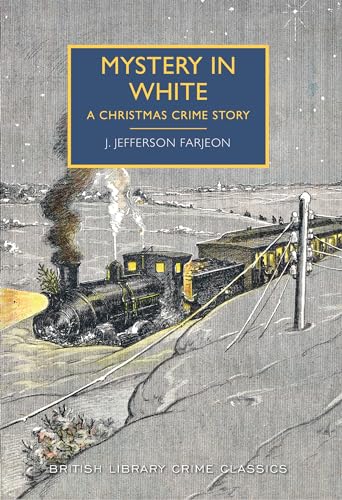 Mystery in White (British Library Crime Classics)