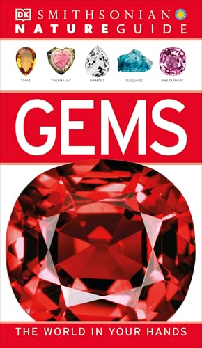 Nature Guide: Gems: The World in Your Hands (DK Nature Guides)