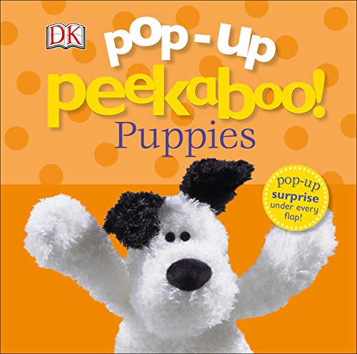 Pop-Up Peekaboo! Puppies: Pop-Up Surprise Under Every Flap!