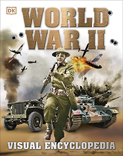 World War II: Visual Encyclopedia (DK Children