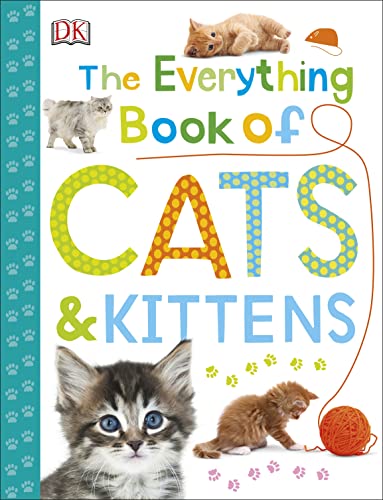 The Everything Book of Cats and Kittens (Everything About Pets)