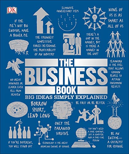 The Business Book: Big Ideas Simply Explained (DK Big Ideas)