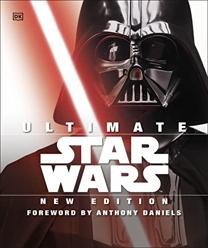 Ultimate Star Wars, New Edition: The Definitive Guide to the Star Wars Universe