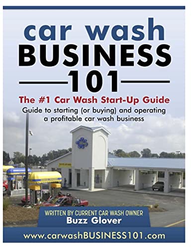 Car Wash Business 101: The #1 Car Wash Start-Up Guide