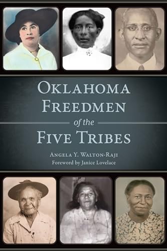 Oklahoma Freedmen of the Five Tribes (American Heritage)