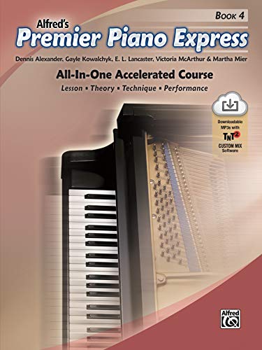 Premier Piano Express, Bk 4: All-In-One Accelerated Course, Book & Online Audio_Software (Premier Piano Course, Bk 4)