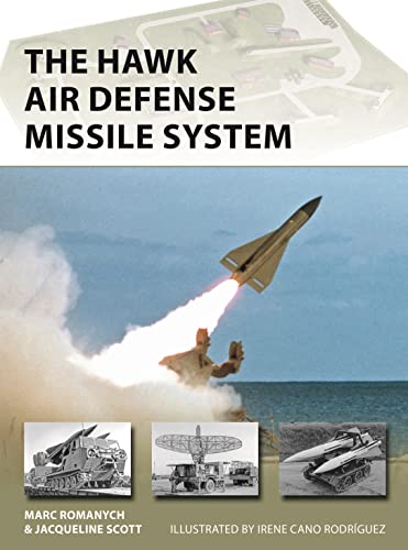 The HAWK Air Defense Missile System (New Vanguard, 309)