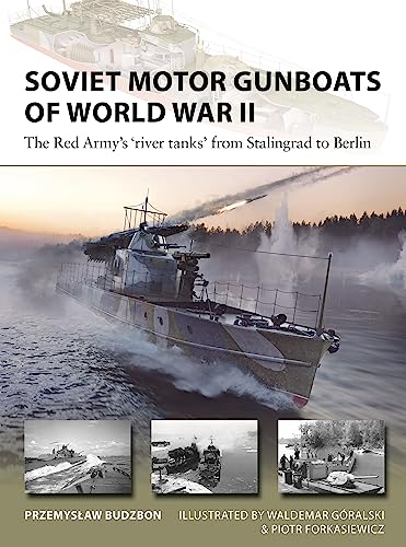 Soviet Motor Gunboats of World War II: The Red Army