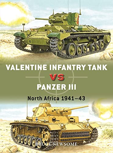 Valentine Infantry Tank vs Panzer III: North Africa 1941–43 (Duel, 132)