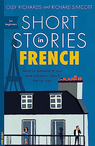 Short Stories in French for Beginners (Teach Yourself Short Stories)