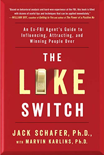 The Like Switch: An Ex-FBI Agent