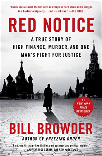 Red Notice: A True Story of High Finance, Murder, and One Man