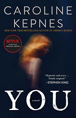 You: A Novel (1) (The You Series)