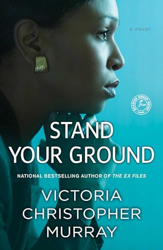 Stand Your Ground: A Novel