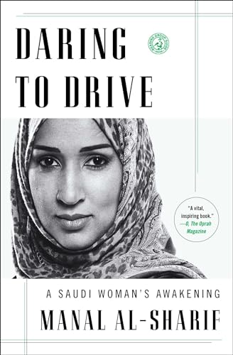 Daring to Drive: A Saudi Woman