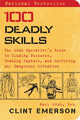 100 Deadly Skills: The SEAL Operative