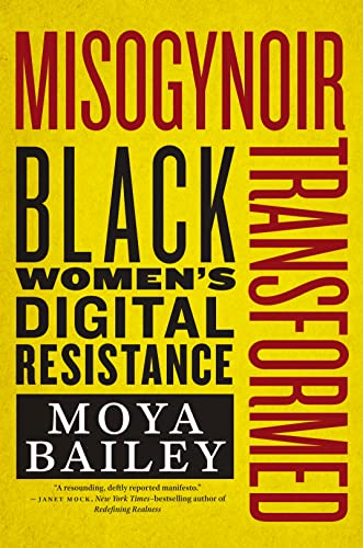 Misogynoir Transformed (Intersections)