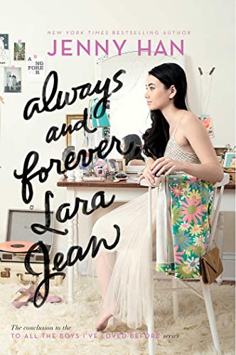 Always and Forever, Lara Jean (3) (To All the Boys I