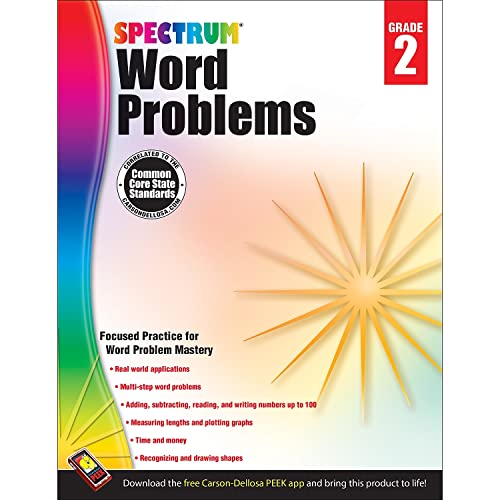 Spectrum Math Word Problems Grade 2, Ages 7 to 8, 2nd Grade Math Word Problems, Addition, Subtraction, Reading, and Writing Numbers to 100, Multi-Step ... Time, Money - 128 Pages Workbook (Volume 103)