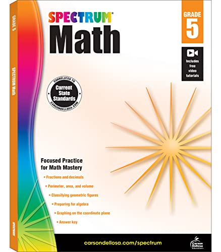 Spectrum 5th Grade Math Workbooks, Ages 10 to 11, Math Workbooks Grade 5 Covering Fractions, Decimals, Algebra Prep, Geometry, and More, Math Book for 5th Graders (Volume 46)