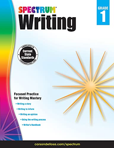 Spectrum First Grade Writing Workbook, Ages 6 to 7, Grade 1 Writing, Informative, Opinion, Letters, and Story Writing Prompts, Writing Practice for Kids - 112 Pages