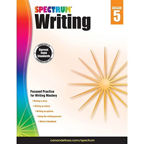 Spectrum 5th Grade Writing Workbooks, Ages 10 to 11, Grade 5 Writing, Informative, Persuasive, News Report, Article, and Story Writing Prompts, Writing Practice for Kids - 136 Pages