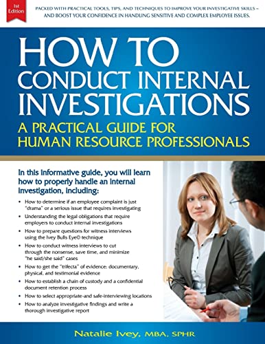 How to Conduct Internal Investigations: A Practical Guide for Human Resource Professionals