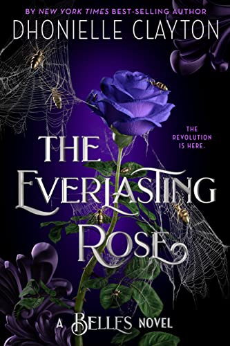 The Everlasting Rose-The Belles series, Book 2