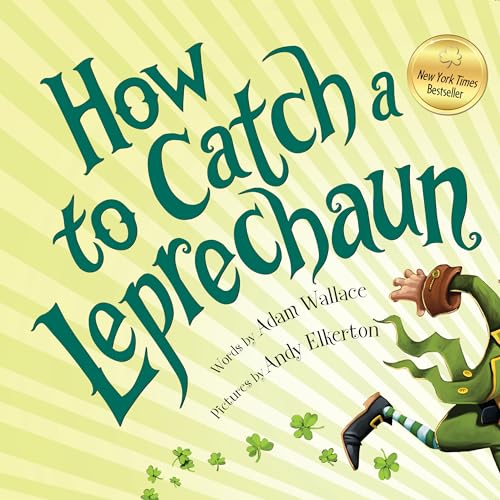 How to Catch a Leprechaun: A Saint Patrick