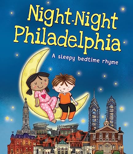 Night-Night Philadelphia: A Sweet Goodnight Board Book for Kids and Toddlers