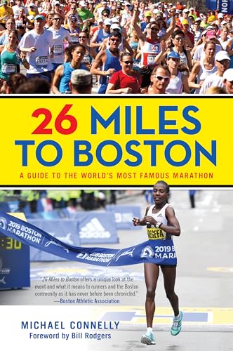 26 Miles to Boston: A Guide to the World