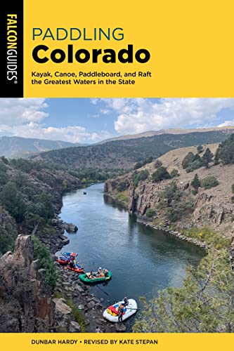 Paddling Colorado (The Falcon Guides)