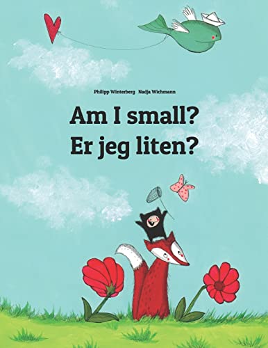 Am I small? Er jeg liten?: Children