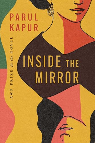 Inside the Mirror: A Novel (AWP Prize for the Novel)