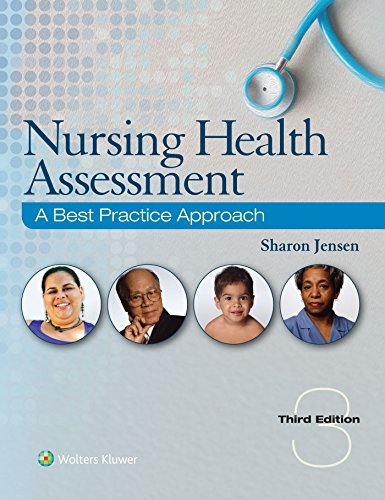 Nursing Health Assessment: A Best Practice Approach