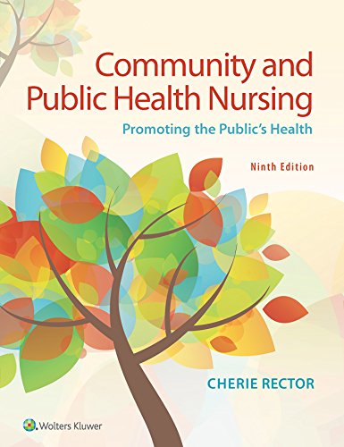 Community and Public Health Nursing Promoting the Public