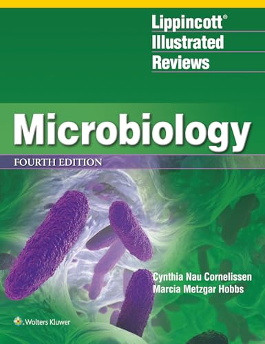 Lippincott® Illustrated Reviews: Microbiology (Lippincott Illustrated Reviews Series)