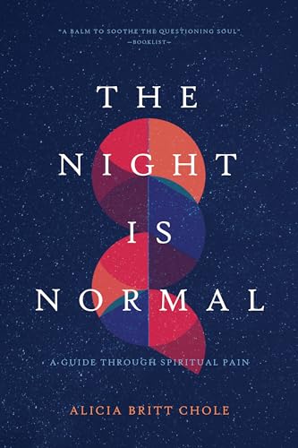 The Night Is Normal: A Guide through Spiritual Pain