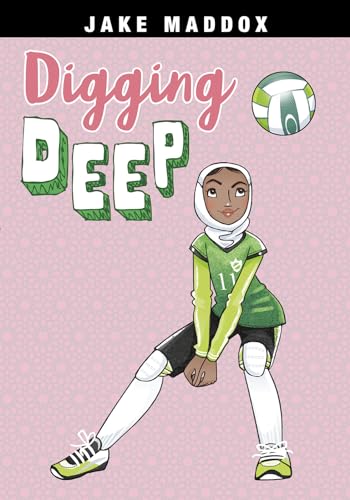 Digging Deep (Jake Maddox Girl Sports Stories)