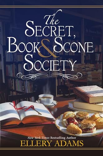 The Secret, Book & Scone Society (A Secret, Book, and Scone Society Novel)