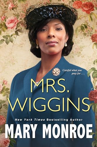 Mrs. Wiggins (A Lexington, Alabama Novel)