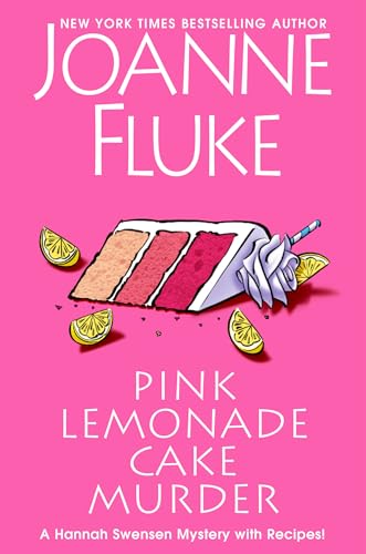 Pink Lemonade Cake Murder: A Delightful & Irresistible Culinary Cozy Mystery with Recipes (A Hannah Swensen Mystery)