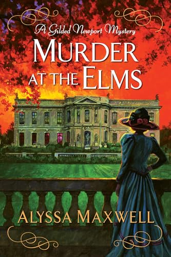 Murder at the Elms (A Gilded Newport Mystery)